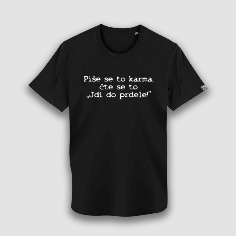 Tričko „Píše se to karma“ černé - Velikost: XXL